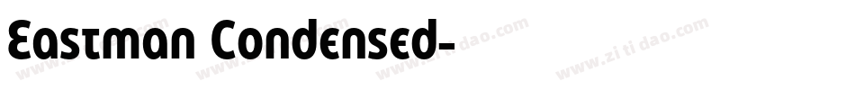 Eastman Condensed字体转换